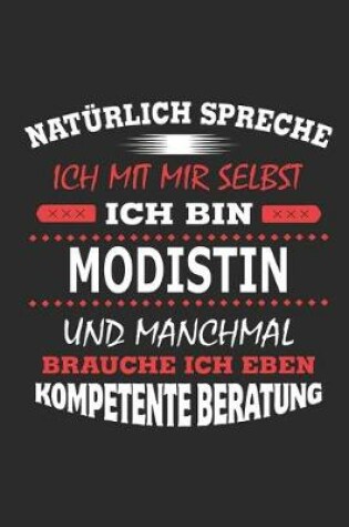 Cover of Naturlich spreche ich mit mir selbst Ich bin Modistin und manchmal brauche ich eben kompetente Beratung