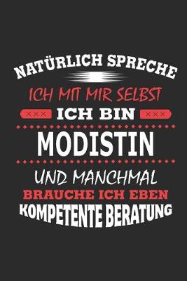 Book cover for Naturlich spreche ich mit mir selbst Ich bin Modistin und manchmal brauche ich eben kompetente Beratung