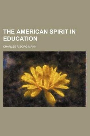 Cover of The American Spirit in Education