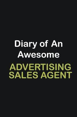 Book cover for Diary of an awesome Advertising Sales Agent