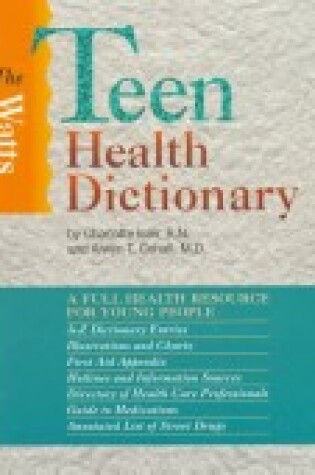 Cover of The Watts Teen Health Dictionary