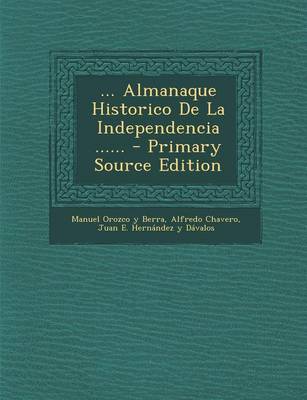 Book cover for ... Almanaque Historico De La Independencia ......