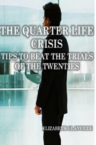 Cover of The Quarterlife Crisis