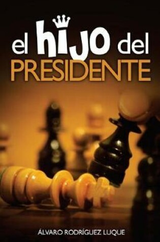 Cover of El hijo del presidente