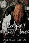 Book cover for Reagan Through the Looking Glass