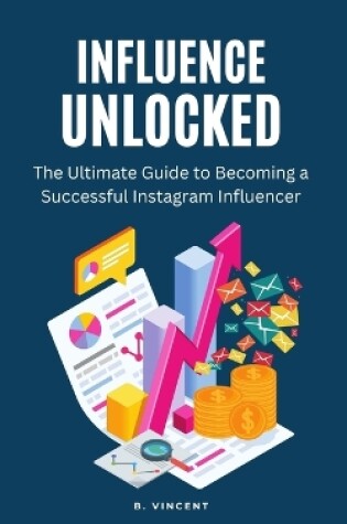 Cover of Influence Unlocked