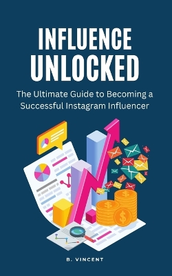 Book cover for Influence Unlocked