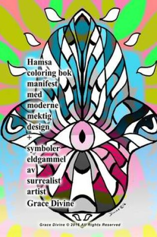 Cover of Hamsa coloring bok manifest med moderne mektig design + symboler eldgammel av surrealist artist Grace Divine