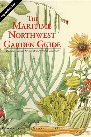 Cover of The Maritime Northwest Garden Guide