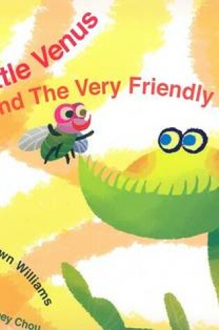 Cover of Very Little Venus and the Very Friendly Fly