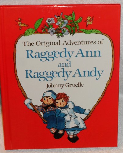 Book cover for The Original Adventures of Raggedy Ann and Raggedy Andy