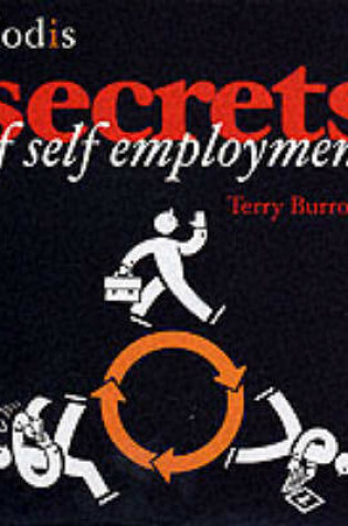 Cover of The Secrets of Self Employment