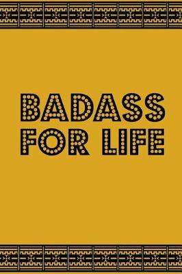 Book cover for Badass for Life