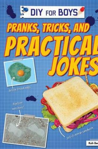 Cover of Pranks, Tricks, and Practical Jokes