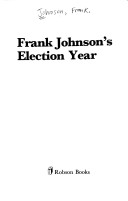 Book cover for Frank Johnson's Election Year