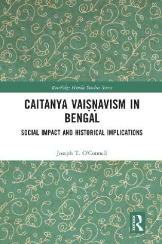 Cover of Caitanya Vaiṣṇavism in Bengal