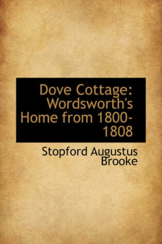 Cover of Dove Cottage, Wordsworth's Home from 1800-1808