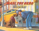 Book cover for Barracca and Buehner : Max the Hero (Library Edn)