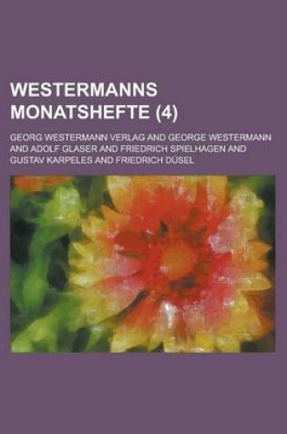 Cover of Westermanns Monatshefte (4 )