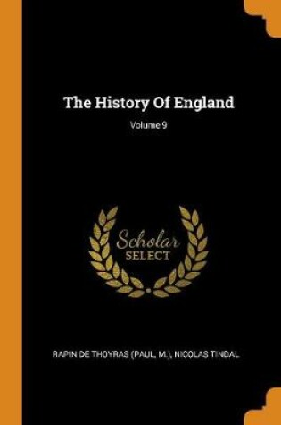 Cover of The History of England; Volume 9