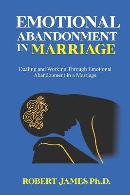 Book cover for Emotional Abandonment in Marriage