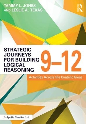 Book cover for Strategic Journeys for Building Logical Reasoning, 9-12