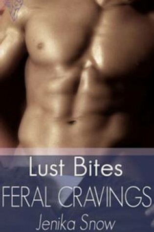 Cover of Feral Cravings