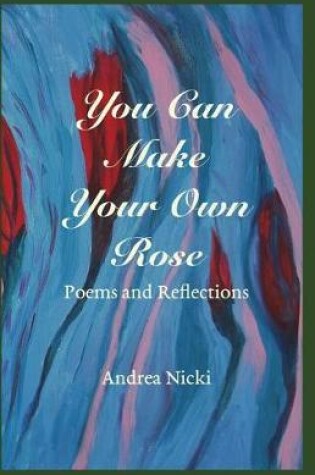 Cover of You Can Make Your Own Rose