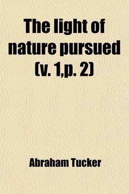 Book cover for The Light of Nature Pursued (Volume 1, P. 2)