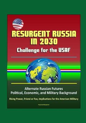 Book cover for Resurgent Russia in 2030