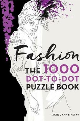 Cover of Fashion: The 1000 Dot-to-Dot Book