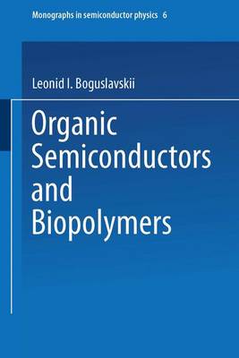 Book cover for Organic Semiconductors and Biopolymers