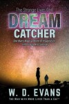 Book cover for The Strange Lives of a Dream Catcher