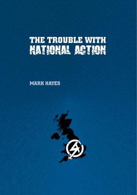 Book cover for The Trouble With National Action