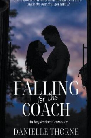 Cover of Falling For The Coach