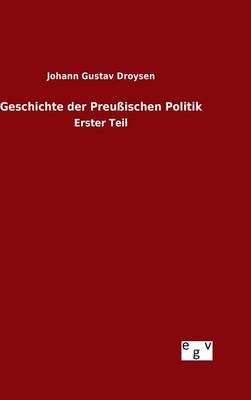 Book cover for Geschichte der Preussischen Politik