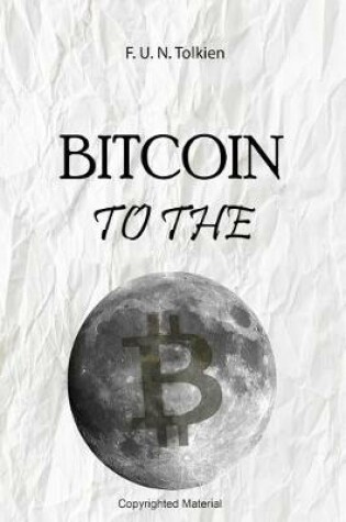 Cover of Bitcoin to the