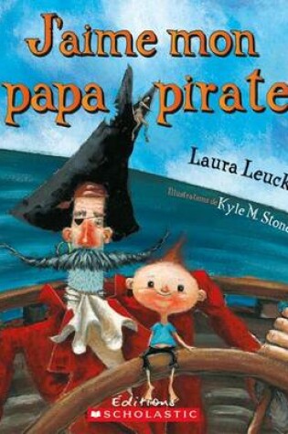 Cover of J'Aime Mon Papa Pirate