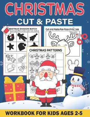 Book cover for Christmas Cut and Paste Workbook for Kids Ages 2-5