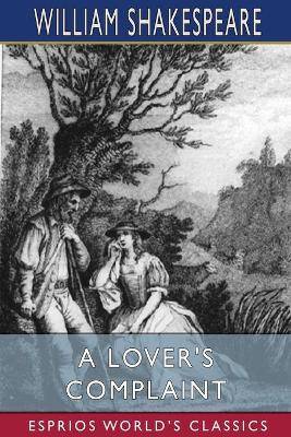 Book cover for A Lover's Complaint (Esprios Classics)