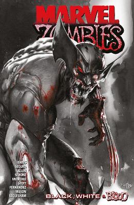 Book cover for Marvel Zombies: Black, White And Blood