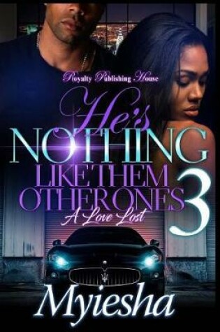 Cover of He's Nothing Like Them Other Ones 3