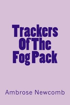 Book cover for Trackers Of The Fog Pack