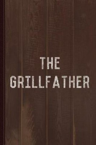 Cover of The Grillfather Vintage Journal Notebook