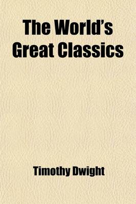 Book cover for The World's Great Classics (Volume 12); The Spirit of Laws, by Baron de Montesquieu. Physics and Politics, by W. Bagehot