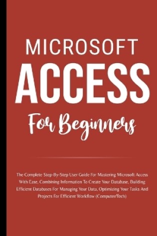 Cover of Microsoft Access For Beginners