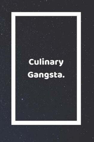 Cover of Culinary Gangsta