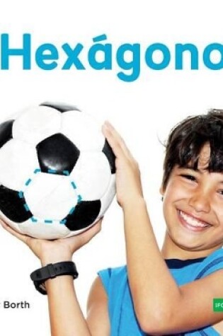 Cover of Hexágonos (Hexagons) (Spanish Version)