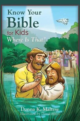 Cover of Know Your Bible for Kids: Where Is That?