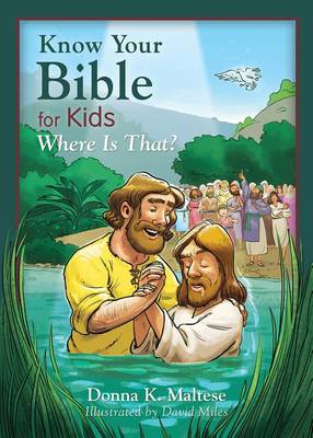 Book cover for Know Your Bible for Kids: Where Is That?